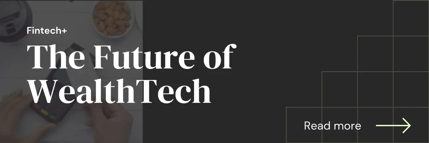 The Future of WealthTech